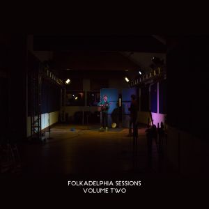 Folkadelphia Sessions Volume II