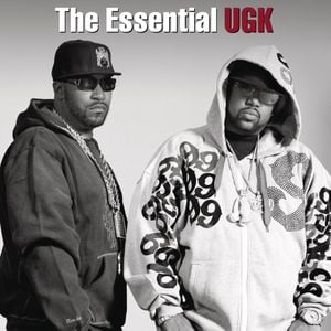 The Essential UGK