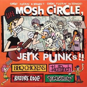 Mosh Circle, Jerk Punks