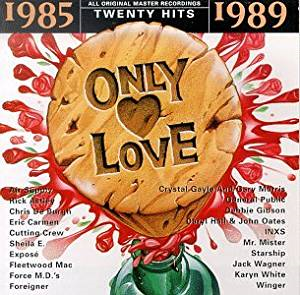 Only Love 1985 - 1989