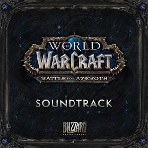 World of Warcraft: Battle for Azeroth Soundtrack (OST)