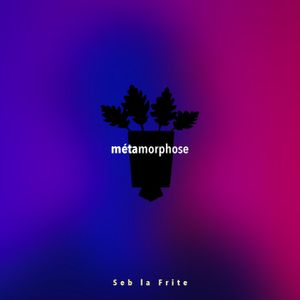 Métamorphose (Single)