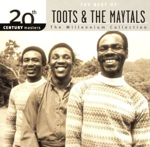 20th Century Masters: The Millennium Collection: The Best of Toots & The Maytals