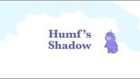 Humf's Shadow