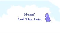 Humf and The Ants