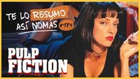 Pulp Fiction | Te Lo Resumo Así Nomás#184