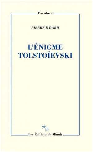 L’énigme Tolstoïevksi