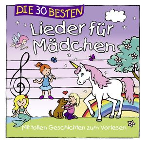 Die 30 besten Lieder für Mädchen