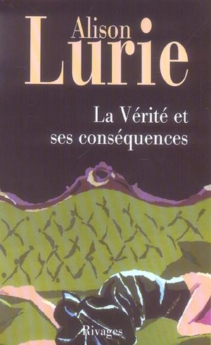 La vérité et ses conséquences