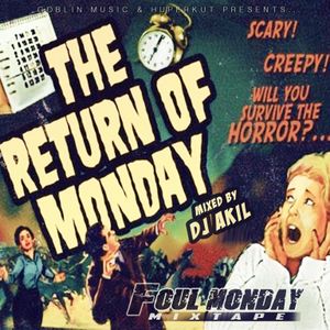 The Return of Monday (Mixed by DJ AKIL)