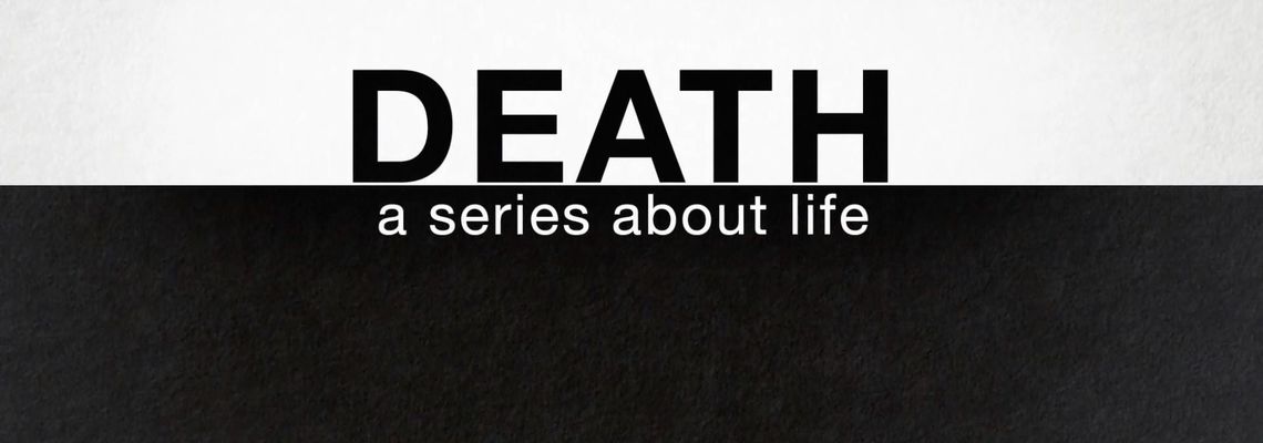 Cover Death: A Series About Life