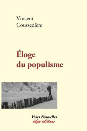 Eloge du populisme