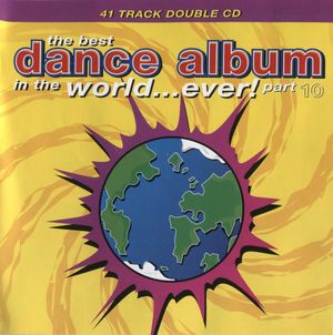 The Best Dance Album in the World... Ever! Part 10