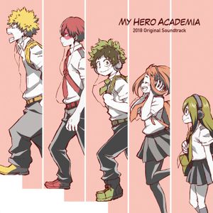 MY HERO ACADEMIA 2018 Original Soundtrack (OST)