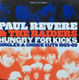 Hungry for Kicks: Singles & Choice Cuts 1965-69
