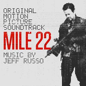 Mile 22: Original Motion Picture Soundtrack (OST)
