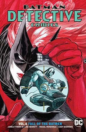 Batman - Detective Comics (Rebirth) Vol. 6: Fall of the Batmen