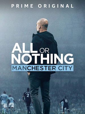 All or Nothing : Manchester City