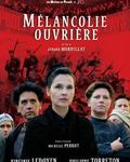 Affiche Mélancolie ouvrière Affiche Mélancolie ouvrière