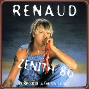 Zenith 86 : Le Retour de la chetron sauvage (Live)