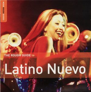 The Rough Guide to Latino Nuevo