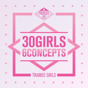 PRODUCE 48 - 30 Girls 6 Concepts (EP)
