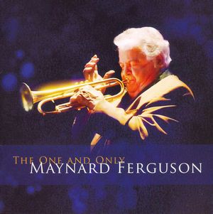 The One and Only Maynard Ferguson