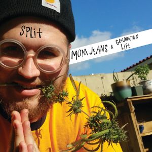 Mom Jeans. / Graduating Life (EP)