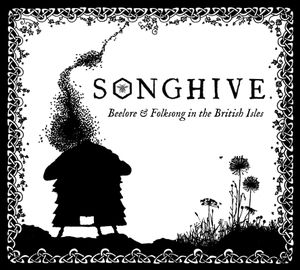 Songhive: Beelore & Folksong in the British Isles