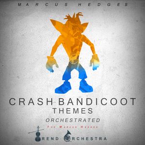 Crash Bandicoot Themes Orchestrated (Single)