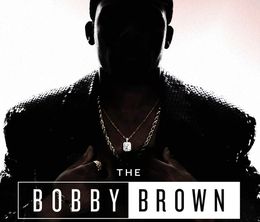 image-https://media.senscritique.com/media/000017984405/0/The_Bobby_Brown_Story.jpg