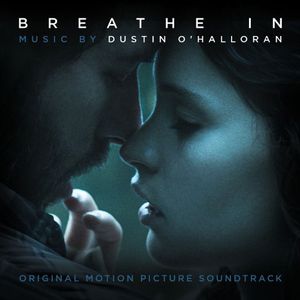 Breathe In (Original Motion Picture Soundtrack) (OST)