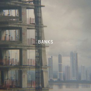 Banks (Spotify Exclusive Preview) (Single)