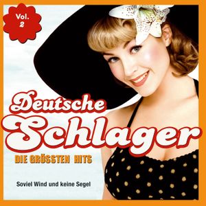 Deutsche Schlager: Die größten Hits, Vol. 2