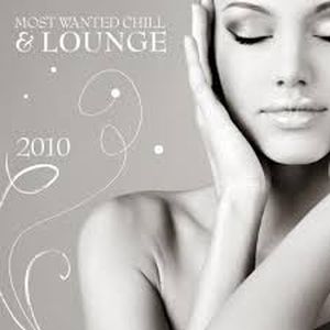 Most Wanted Chill & Lounge 2010