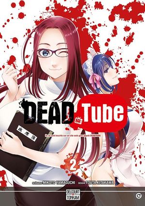 Dead Tube, tome 2