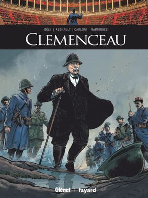 Clémenceau - Ils ont fait l'Histoire, tome 22