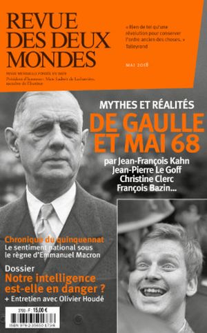 Mythes et réalités - De Gaulle et mai 68 - Revue des deux mondes, mai 2018