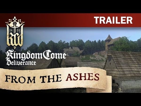 Kingdom Come: Deliverance - From the Ashes