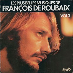 Les plus belles musiques de films de François de Roubaix, Volume 3