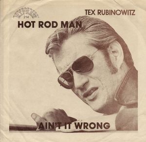 Hot Rod Man / Ain't It Wrong (Single)