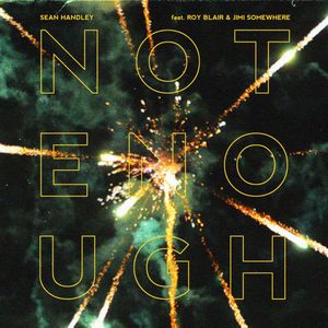 Not Enough (Single)