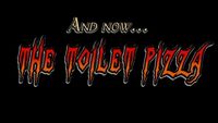 The Toilet Pizza