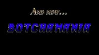 Botchamania