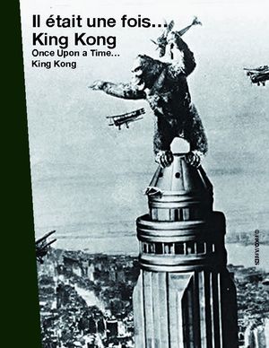 Il était une fois... King Kong