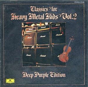 Classics for Heavy Metal Kids, Volume 2: Deep Purple Edition