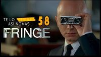 Te Lo Resumo Así Nomás#58 | Fringe