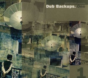 Elektrolux Presents Dub Backups.One