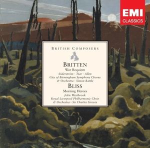 British Composers: Britten: War Requiem / Bliss: Morning Heroes