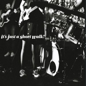 It's Just a Short Walk! (EP)